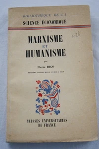 MARXISME ET HUMANISME,ECONOMIE,BIGO-MARX-MARCHAL,1961 - Picture 1 of 1