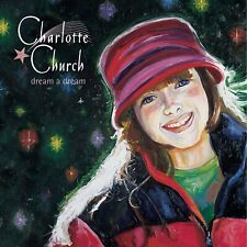 Dream a Dream... [CD] Charlotte Church [*READ*, GOOD Cond.]