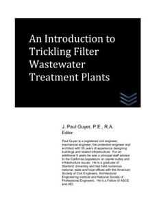 An Introduction to Trickling Filter Wastewater Treatment Plants.9781539101109<|