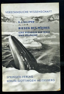 Riesen des Meeres -- Eine Biologie der Wale und Delphine -- 1962 - Springer Ver - Picture 1 of 1