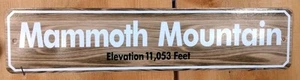 Mammoth Mountain Snow Skiing Sign sierra nevada 18"x4" - Picture 1 of 1