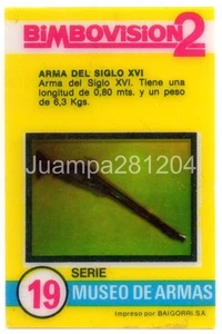 ARMA SIGLO XVI #19 CROMO BIMBOVISION 2 1977 BIMBO CON DESGASTE / ARAÑAZOS - Imagen 1 de 2