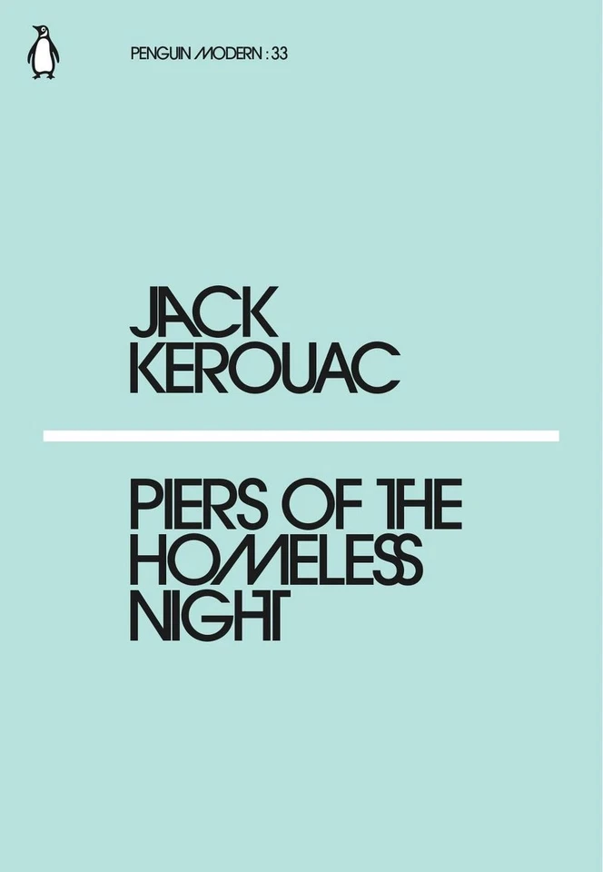 Piers of the Homeless Night by Jack Kerouac (English) Paperback Book - Image 1 of 1