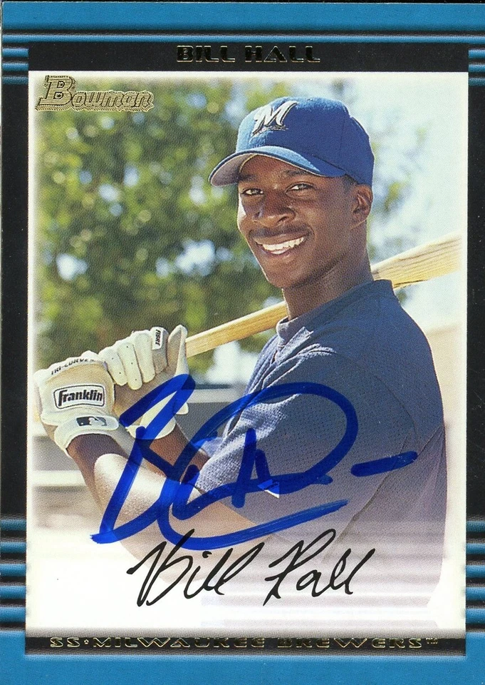 2002 Bowman BILL HALL Signed Card autograph AUTO BREWERS - Image 1 of 1