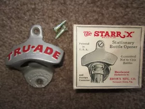 Abridores de botellas TRU-ADE VINTAGE Starr X NOS barra de refresco montado en la pared - Imagen 1 de 2
