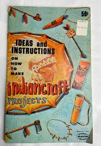 Ideas and Instructions on How to Make Indiancraft Projects 1963 Relaxation Pub - Bild 1 von 6