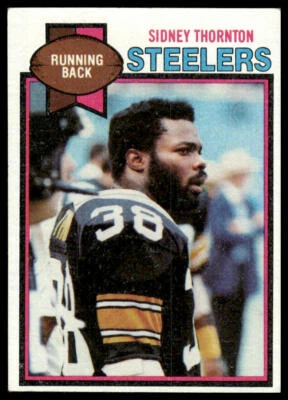 1979 Topps #44 Sidney Thornton RC Pittsburgh Steelers - Image 1 of 2