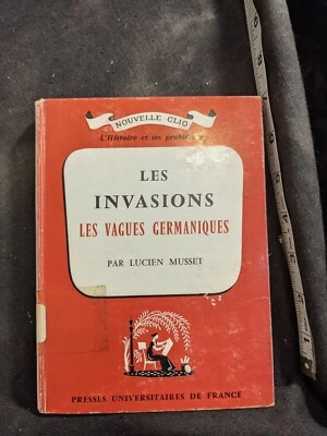 LES INVASIONS LES VAGUES GERMANIQUES PAR LUCIEN MUSSET UNIV PRES OF FRAnce - Image 1 of 4