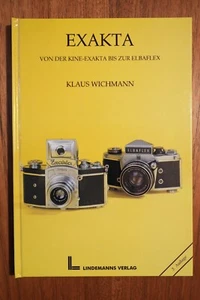 Selten: Wichmann, V. d. Kine-EXAKTA b. Elbaflex , Lindemanns 1995, 3. A., 170 S. - Picture 1 of 12