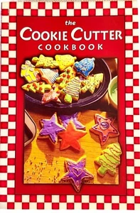Vintage 2003 The Cookie Cutter Cookbook Recipe Book w 2 Bonus Sections - Picture 1 of 5