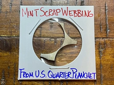 🤯 RARE Mint Scrap Webbing from US Quarter Planchet-Combined Shipping! - Image 1 of 4