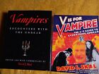 2x VAMPIRE Books by DAVID J. SKAL: VAMPIRES Encounters With The Undead & V Is...