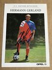 Hermann Gerland,  Germany ???? Fc Bayern Mnchen  1992/93 Hand Signed