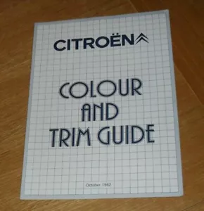 Citroen Colour & Trim Guide Brochure 1982-1983 - 2CV LNA Visa GSA CX 2CV Special - Picture 1 of 2