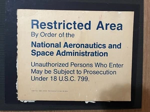 Vintage JSC NASA Sign Restricted Area U.S.C. 799, some wear, posting it for fun - Picture 1 of 2