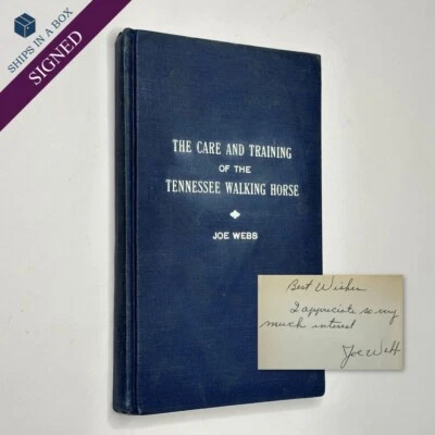 Signed "The Care and Training of the Tennessee Walking Horse" Joe Webb (1962) - Image 1 of 4