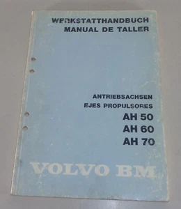 Manual De Taller Volvo BM Ejes De Transmisión AH 50 / AH 60 / AH 70 De 1982 - Imagen 1 de 2