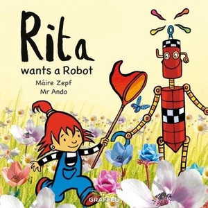 Rita wants a Robot by Maire Zepf (English) Paperback Book - Picture 1 of 1