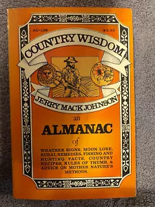 Vintage~Country Wisdom Almanac~Jerry Mack Johnson 1974 AO-128 Softcover - Picture 1 of 10