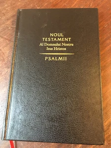 Noul Testament; Al Domnului Nostru Isus Hristos; Psalmii Romanian New Testament - Picture 1 of 6