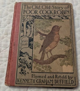 The OLD OLD STORY OF POOR COCK ROBIN by Kenneth Graham Duffield 1920 - Picture 1 of 8