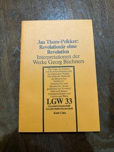 Revolutionär ohne Revolution. Interpretationen der Wer... von Thorn-Prikker, Jan - Bild 1 von 2
