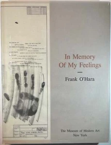 Frank O'Hara, Bill Berkson / In Memory Of My Feelings 2005 - Bild 1 von 1
