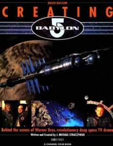 Creating Babylon 5 J Michael Sraczynski Paperback FREE SHIPPING - Picture 1 of 1