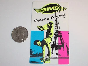 DE COLECCIÓN SIMS PIERRE ANDRE FRANCÉS FREESTYLE PATINETA DE ESTILO LIBRE DE LA VIEJA ESCUELA ¡PEGATINA DE PATINAJE NUEVO! - Imagen 1 de 1