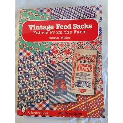 Vintage Feed Sacks Fabric From The Farm By Susan Miller Reference Paperback - Image 1 of 4