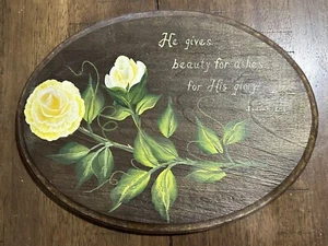 Hand Painted Oval Wood Plaque Sign Yellow Roses Isaiah 61:3 Scripture Verse EUC - Picture 1 of 4