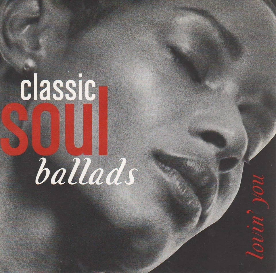 Classic Soul Ballads: Lovin' You - Image 1 of 1