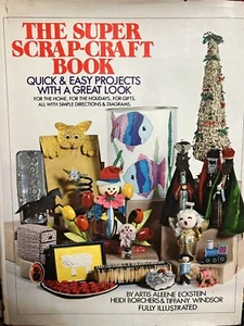 The Super Scrap- Craft Book First Printing 1983 HC 167 Pages - Bild 1 von 2