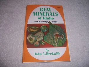 Gem Minerals of Idaho by John A. Beckwith pb - Picture 1 of 3