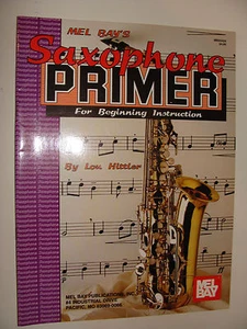 Primer de saxofón Mel Bay para instrucción inicial de Lou Hittler 1977 - Imagen 1 de 2