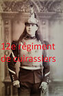 12e Cuirassiers cavalerie casque Verdun Tranchée Somme Marne 1916 1915 cheval RC