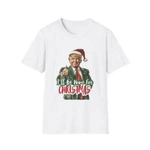 Camiseta I'll Be Home For Christmas Trump Santa Christmas - Imagen 1 de 28