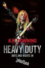 Heavy Duty: Days and Nights in Judas Priest [New Book] Hardcover