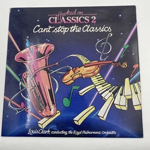 Hooked On Classics 2 Can’t Stop The Classics Vinyl Record - Picture 1 of 3