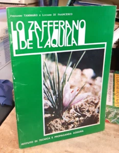 LO ZAFFERANO DE L'AQUILA - FASCICOLO DI PROPAGANDA AGRARIA 1978 - Imagen 1 de 2