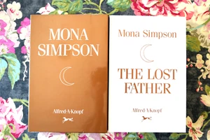 SIGNED~The Lost Father~Advance Reading Copy~Mona Simpson! Rare Edition - Picture 1 of 12