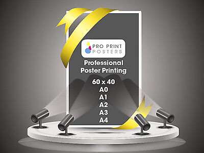 Gloss Satin Or MATT Full Colour Poster Printing 200gsm A0 A1 A2 A3 A4 • 8.50£