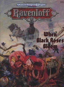 When Black Roses Bloom (2e) 9476 - Advanced Dungeons & Dragons - D&D - AD&D - Imagen 1 de 1