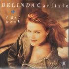Belinda Carlisle I Get Weak 7" vinyl UK Virgin 1988 plastic label design 7" in