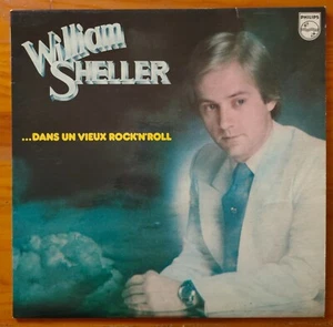 WILLIAM SHELLER - DANS UN VIEUX ROCK'N'ROLL - LP VINYLE ORIGINAL FRANCE - Photo 1/4