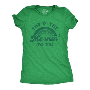 Womens Top O The Morning To Ya T shirt Funny Irish St Patricks Day Saying Tee - Picture 1 of 8