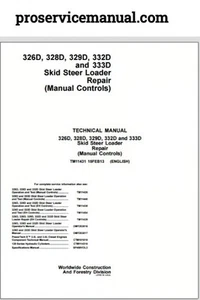 2013 John Deere 326D, 328D, 329D, 332D And 333D Skid Steer Loader Repair Manual - Picture 1 of 2