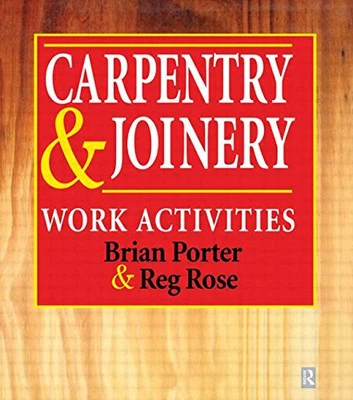 Carpentry and Joinery: Work Activities by Rose, Reg Paperback Book The Cheap - Image 1 of 2
