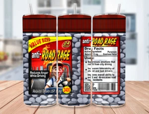Vaso delgado de acero inoxidable con pajita diseño envolvente píldoras anti-road rage 20 OZ - Imagen 1 de 4