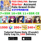 [ENG/NA][INST] FGO / Fate Grand Order Starter Account 7+SSR 200+Tix 1540+SQ #JYP